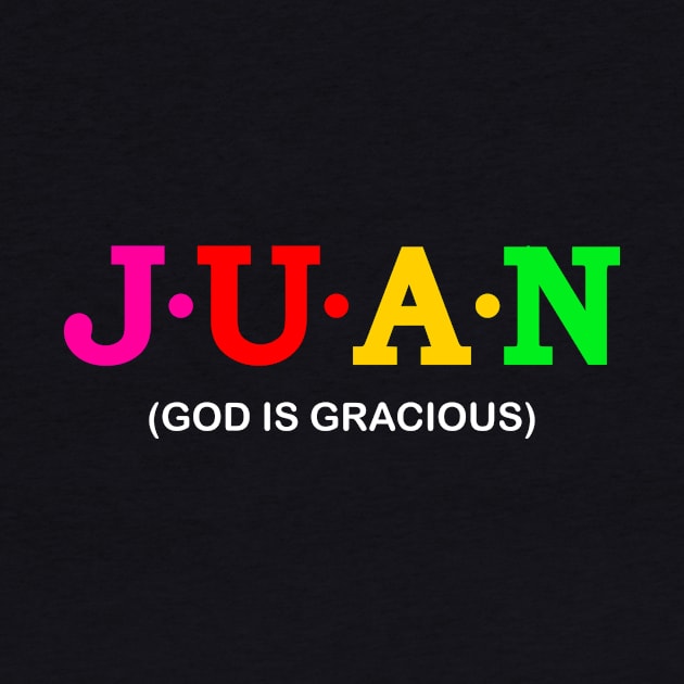 Juan - God Is Gracious. by Koolstudio